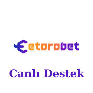 Etorobet Canlı Destek